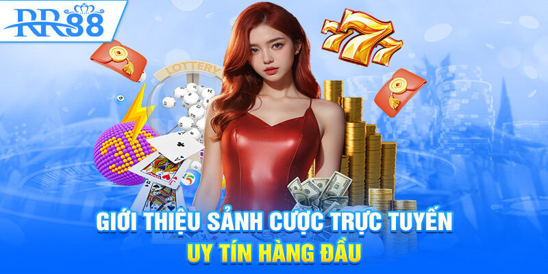 Giới thiệu RR88 - Sảnh cược top 1 Châu Á